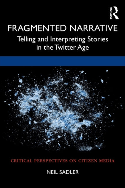 Book cover of: Fragmented Narrative. By: Neil Sadler