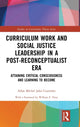 Book cover of: Curriculum Work and Social Justice Leadership in a Post-Reconceptualist Era. By: Allan Michel Jales Coutinho