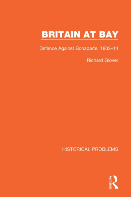 Book cover of: Britain at Bay. By: Richard Glover