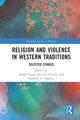 Book cover of: Religion and Violence in Western Traditions. By: André Gagné