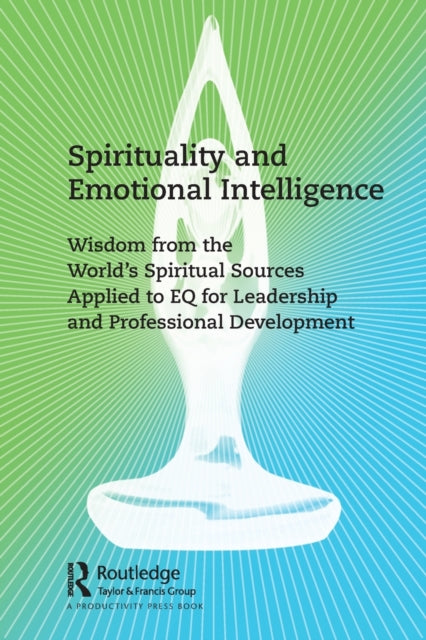 Book cover of: Spirituality and Emotional Intelligence. By: Gilmore Crosby