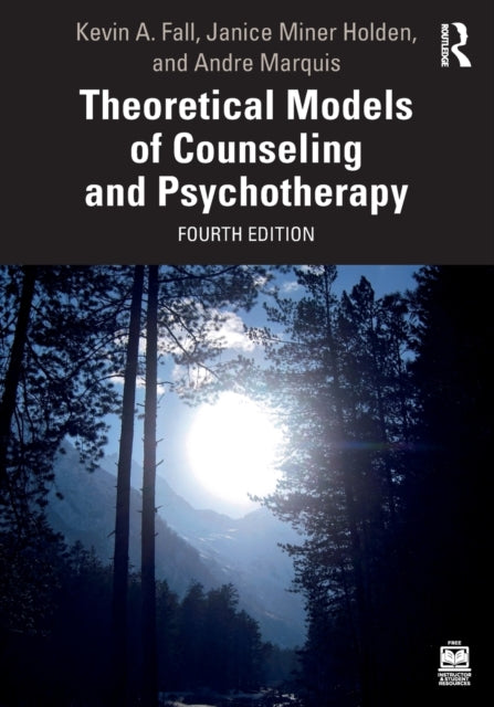 Book cover of: Theoretical Models of Counseling and Psychotherapy. By: Kevin A. Fall
