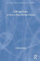 Book cover of: Life and Loss. By: Linda Goldman