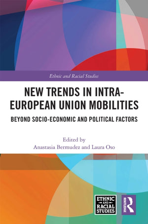 New Trends in Intra-European Union Mobilities