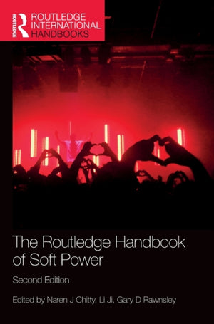 Routledge Handbook of Soft Power
