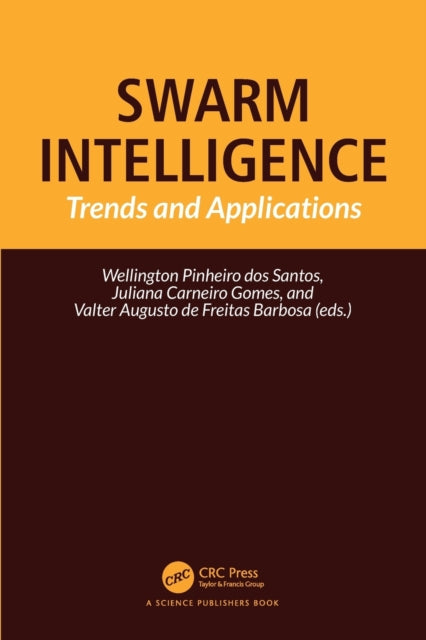 Book cover of: Swarm Intelligence. By: Wellington Pinheiro dos Santos