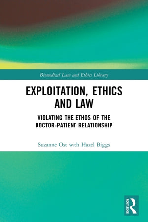 Exploitation, Ethics and Law