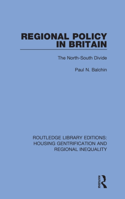 Book cover of: Regional Policy in Britain. By: Paul N. Balchin