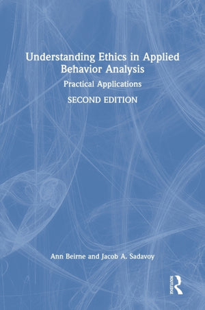 Understanding Ethics in Applied Behavior Analysis