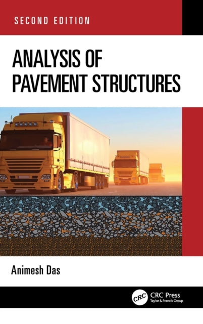 Book cover of: Analysis of Pavement Structures. By: Animesh Das