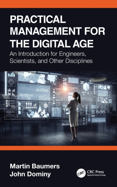 Book cover of: Practical Management for the Digital Age. By: Martin Baumers