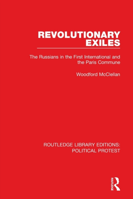 Book cover of: Revolutionary Exiles. By: Woodford McClellan