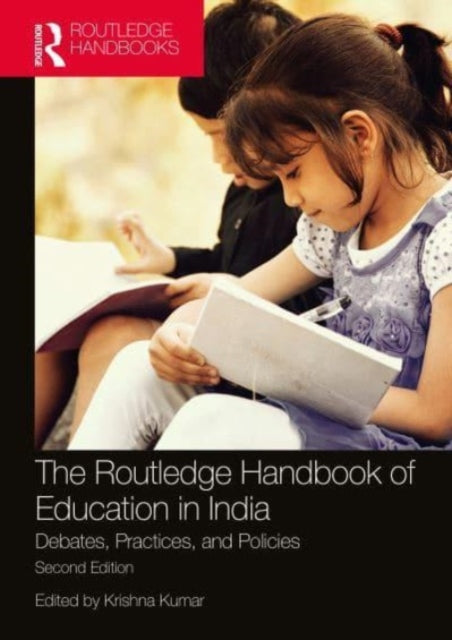 Book cover of: Routledge Handbook of Education in India. By: Kumar, Krishna