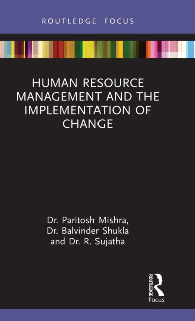 Human Resource Management and the Implementation of Change