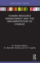 Book cover of: Human Resource Management and the Implementation of Change. By: Paritosh Mishra