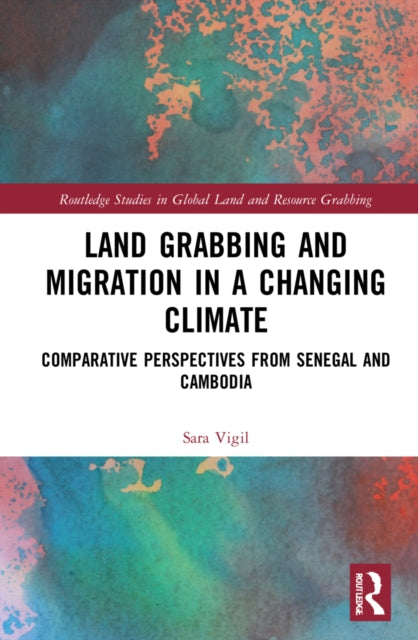Book cover of: Land Grabbing and Migration in a Changing Climate
