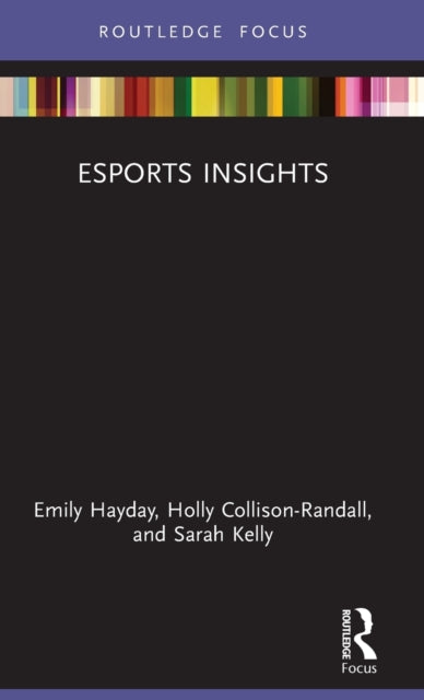 Book cover of: Esports Insights. By: Emily Hayday