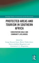 Book cover of: Protected Areas and Tourism in Southern Africa. By: Lesego Senyana Stone