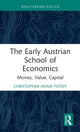 Book cover of: Early Austrian School of Economics. By: Christopher Adair-Toteff