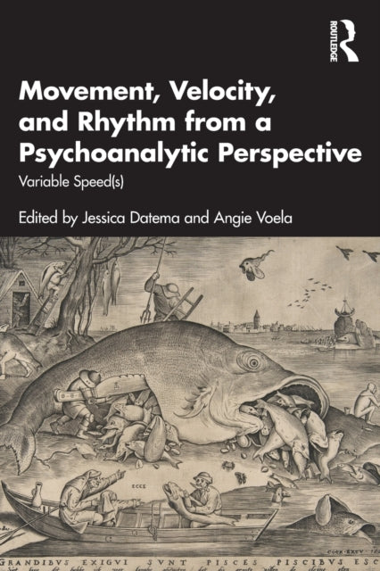 Book cover of: Movement, Velocity, and Rhythm from a Psychoanalytic Perspective. By: Jessica Datema