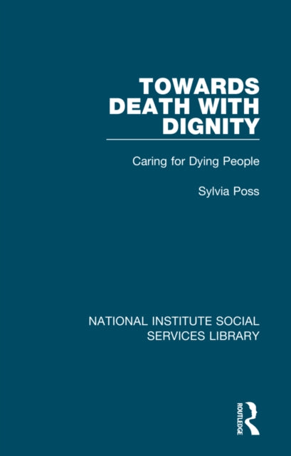 Book cover of: Towards Death with Dignity. By: Sylvia Poss