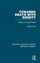 Book cover of: Towards Death with Dignity. By: Sylvia Poss