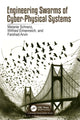 Book cover of: Engineering Swarms of Cyber-Physical Systems