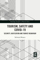 Book cover of: Tourism, Safety and COVID-19. By: Salvatore Monaco
