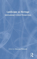 Landscape as Heritage
