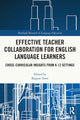 Book cover of: Effective Teacher Collaboration for English Language Learners. By: Bogum Yoon
