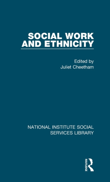 Book cover of: Social Work and Ethnicity. By: Juliet Cheetham