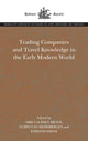 Book cover of: Trading Companies and Travel Knowledge in the Early Modern World. By: Aske Laursen Brock