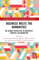 Book cover of: Business Meets the Humanities. By: Martina Skrubbeltrang Mahnke