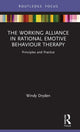 Book cover of: Working Alliance in Rational Emotive Behaviour Therapy. By: Windy Dryden