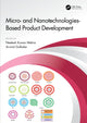 Book cover of: Micro- and Nanotechnologies-Based Product Development. By: Neelesh Kumar Mehra