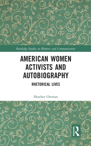 American Women Activists and Autobiography