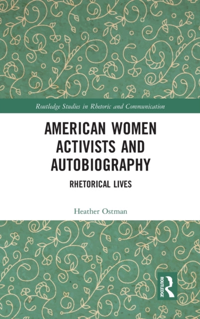 American Women Activists and Autobiography