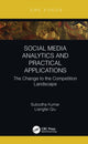 Book cover of: Social Media Analytics and Practical Applications. By: Subodha Kumar
