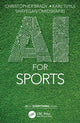 Book cover of: AI for Sports. By: Christopher Brady