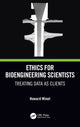 Book cover of: Ethics for Bioengineering Scientists. By: Howard Winet
