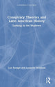 Book cover of: Conspiracy Theories and Latin American History. By: Luis Roniger