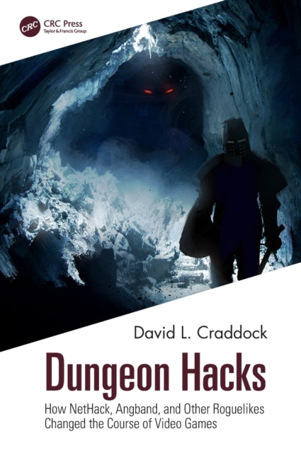 Book cover of: Dungeon Hacks. By: David L. Craddock