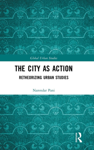 City as Action
