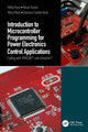 Book cover of: Introduction to Microcontroller Programming for Power Electronics Control Applications. By: Mattia Rossi