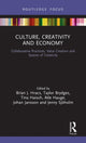 Book cover of: Culture, Creativity and Economy. By: Brian J. Hracs