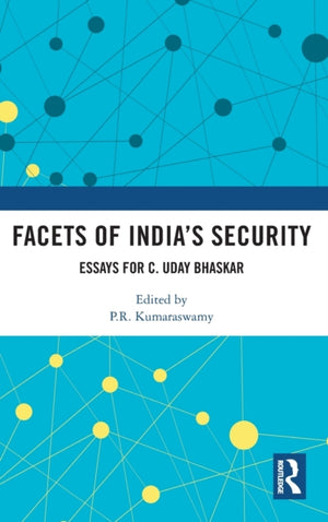 Facets of India’s Security