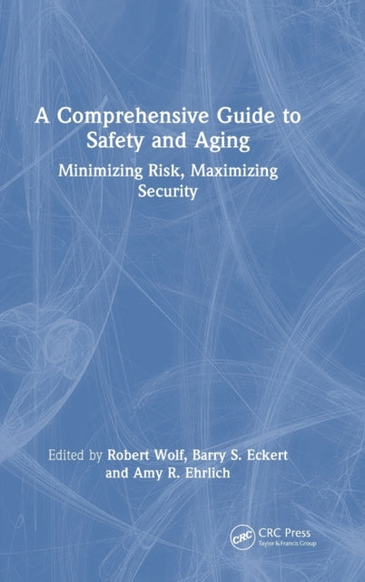 Book cover of: Comprehensive Guide to Safety and Aging. By: Barry S. Eckert
