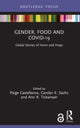 Book cover of: Gender, Food and COVID-19. By: Paige Castellanos