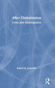 Book cover of: After Globalization. By: Robert K. Schaeffer