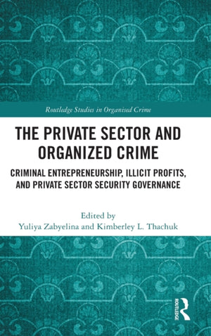 Private Sector and Organized Crime
